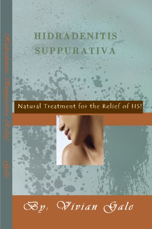 Hidradenitis Suppurative Natural Treatment for Relief!
